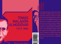 Novedad: “Tomás Malagón Almodóvar”, biografía