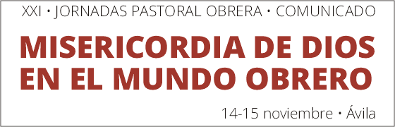 Pastoral Obrera | Misericordia de Dios en el mundo obrero