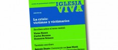 IGLESIA VIVA: “La crisis: víctimas y victimarios”