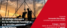 Teruel | Conferencia «El trabajo decente en la reflexión teológica y la acción pastoral de la Iglesia»