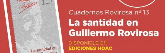 La santidad en Guillermo Rovirosa