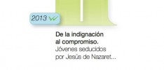 De la indignación al compromiso: “Jóvenes seducidos por Jesús de Nazaret”