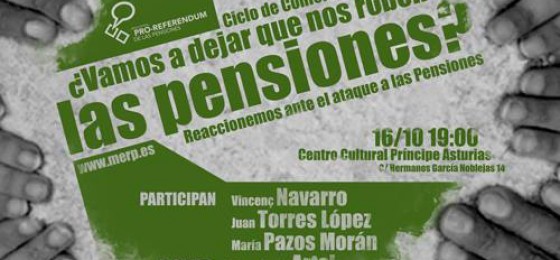 Madrid: “¿Vamos a dejar que nos roben las pensiones?”