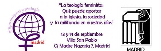 Madrid: Aportación a la Iglesia, la sociedad y la militancia de la teología feminista