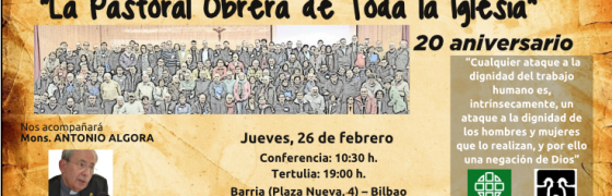Bilbao: Celebración 20 aniversario “La Pastoral Obrera de toda la iglesia”