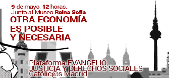 Católic@s Madrid: “Otra Economía es posible”