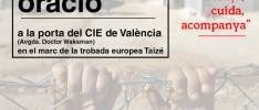Valencia | Oración en la puerta del Centro de Internamiento de Extranjeros (CIE)