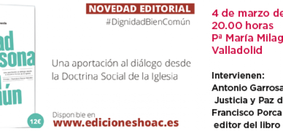 Valladolid | Presentación de «La dignidad de la persona y el bien común»