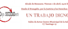 Alcalá de Henares: “Un trabajo digno”