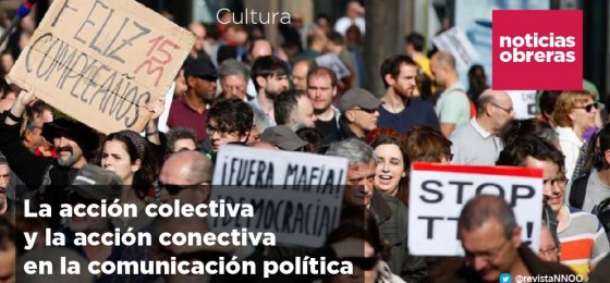 La acción colectiva y la acción conectiva en la comunicación política*