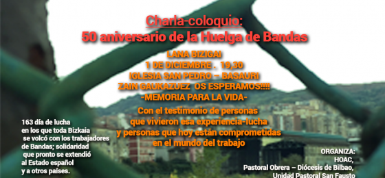 Bilbao: 50 aniversario de la Huelga de Bandas