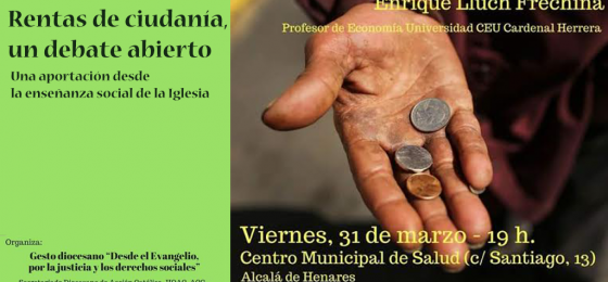 Alcalá de Henares: Rentas de ciudadanía a debate con Enrique Lluch