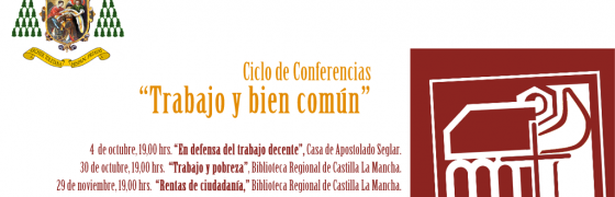 Toledo | Ciclo de conferencias sobre Trabajo y Bien común