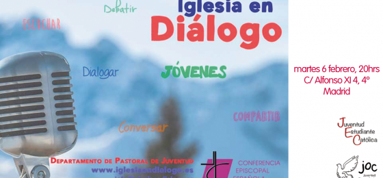 La JEC y la JOC convocan “Iglesia en diálogo”