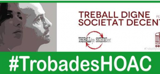 Segorbe-Castellón | Trabajadores pobres #TrobadesHOAC