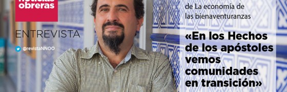 Carlos Ballesteros: «En los Hechos de los apóstoles vemos comunidades en transición»