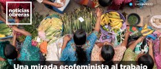 Noticias Obreras | Una mirada ecofeminista al trabajo