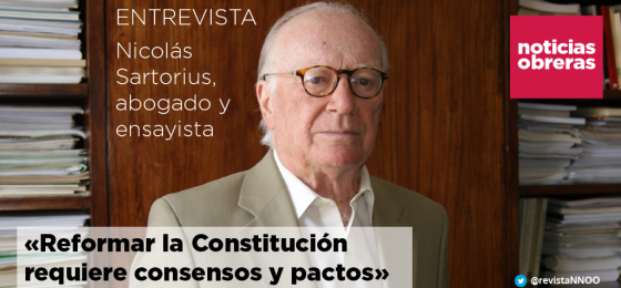 Nicolás Sartorius: «Reformar la Constitución requiere consensos y pactos»