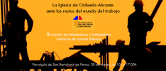 Orihuela-Alicante | La Iglesia ante los retos del mundo del trabajo