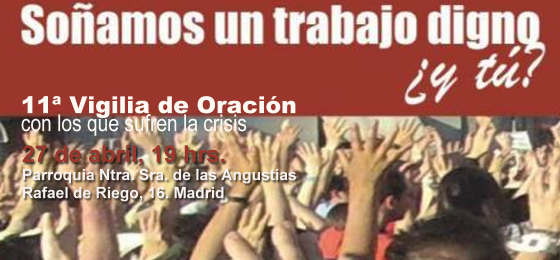 Madrid | XI Vigilia de oración con quienes sufren la crisis