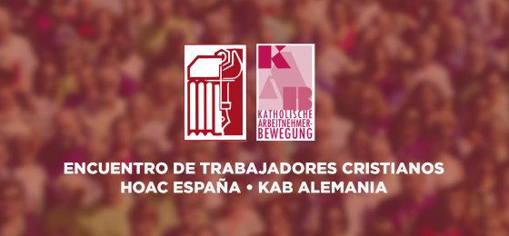 Trabajadores cristianos de España y de Alemania se reúnen en Madrid