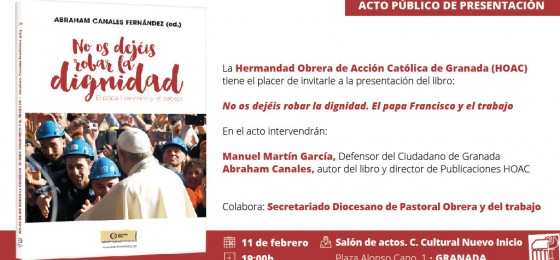 Granada | La HOAC presenta el libro de Francisco y el trabajo: No os dejéis robar la dignidad