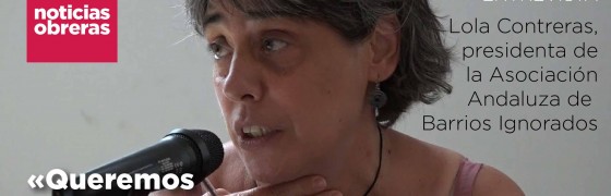 Lola Contreras, presidenta de la Asociación Andaluza Barrios Ignorados: «Queremos ser protagonistas»