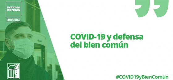 COVID-19 y defensa del bien común