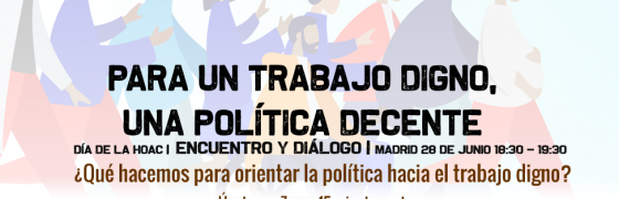 Madrid | ¿Qué podemos hacer para orientar la política hacia el trabajo digno?