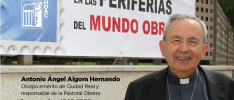 Monseñor Algora, un gran «amigo, defensor y relator» de los trabajadores