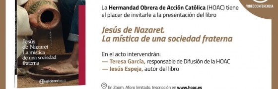 Presentación del libro «Jesús de Nazaret. La mística de una sociedad fraterna», de Jesús Espeja