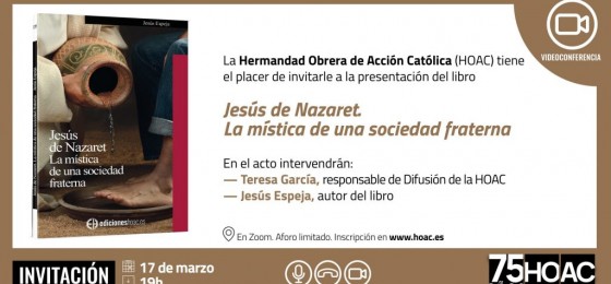Presentación del libro «Jesús de Nazaret. La mística de una sociedad fraterna», de Jesús Espeja