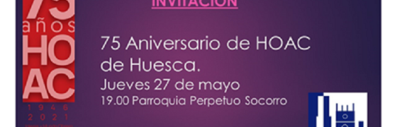 Huesca | Conmemoración del 75 aniversario de la HOAC