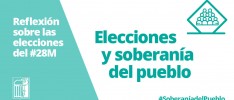 Reflexión sobre los procesos electorales #28M: “Elecciones y soberanía del pueblo”